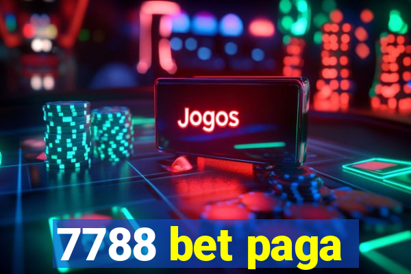 7788 bet paga